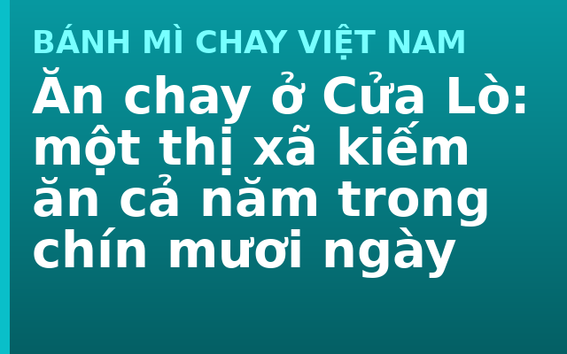 Ăn chay ở Cửa Lò: một thị xã kiếm ăn cả năm trong chín mươi ngày